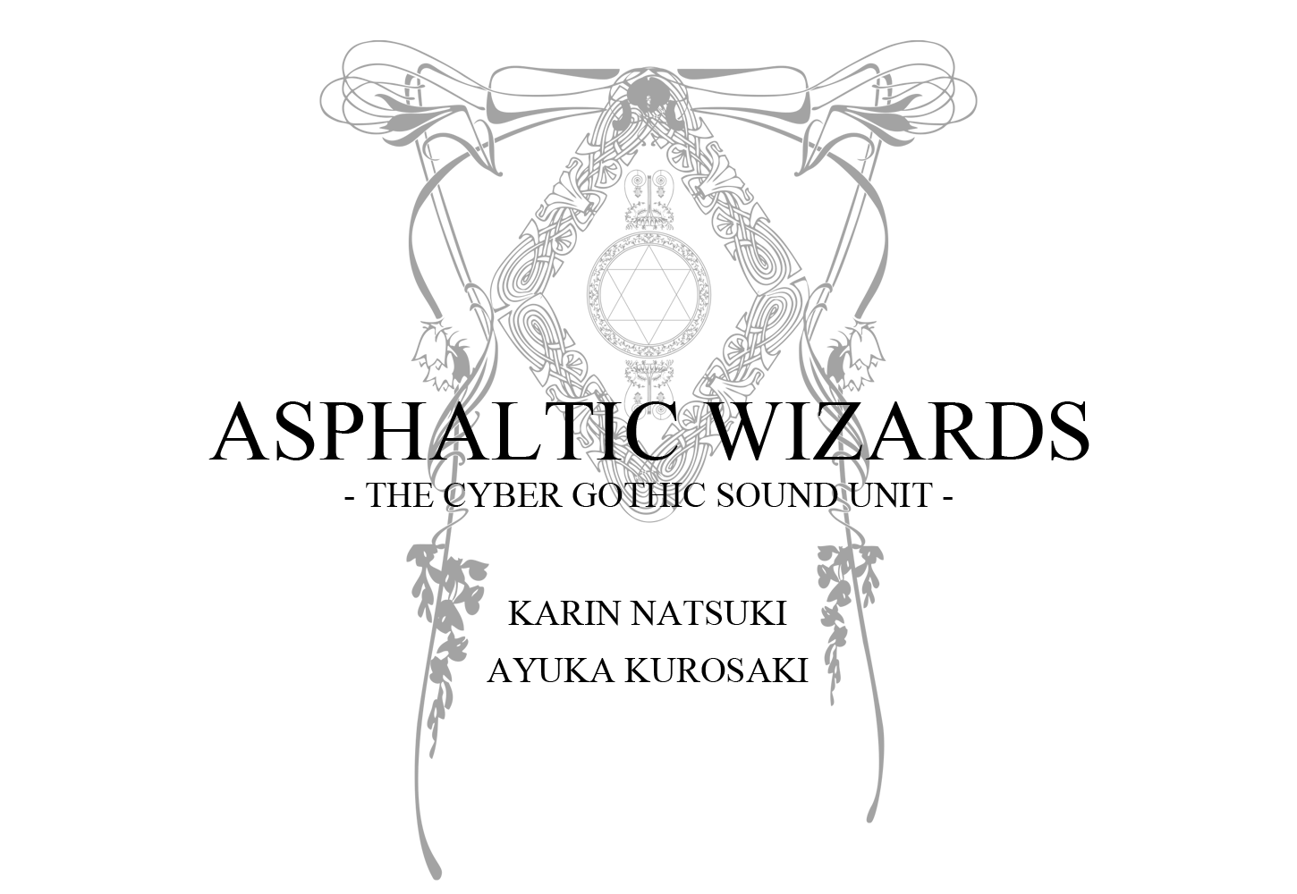 ASPHALTIC WIZARDS - THE CYBER GOTHIC SOUND UNIT - OFFICIAL HOMEPAGE